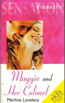Maggie And Her Colonel - Stolen Moments (Paperback)