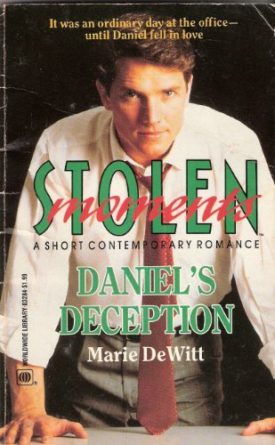 Daniels Decption- Stolen Moments (Paperback)