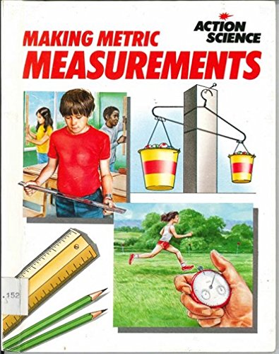 Making Metric Measurements (Action Science) (Vintage)(Hardcover)