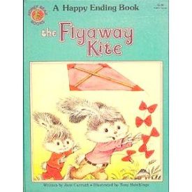 The Flyaway Kite ( A Happy Ending Book) (Hardcover)