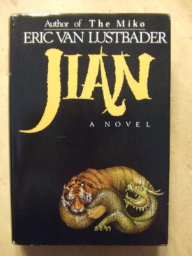 Jian: A Novel [Hardcover] Eric Van Lustbader