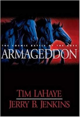 Armageddon: The Cosmic Battle of the Ages [Mar 27, 2003] Jenkins, Jerry B. and LaHaye, Tim