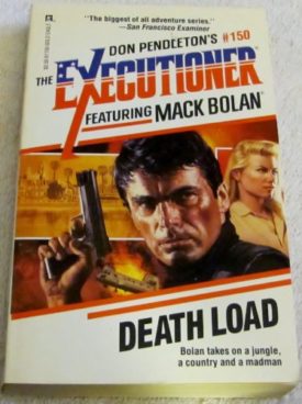 Death Load (The Executioner #150) [May 01, 1991] Don Pendleton
