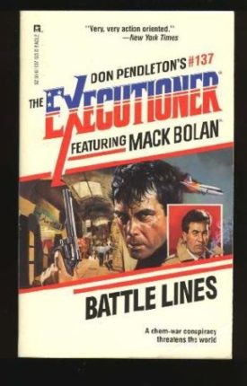 Battle Lines (Executioner, No 137) [Apr 01, 1990] Pendleton