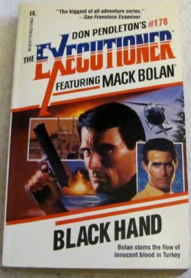 Black Hand -- Executioner #178 (Mack Bolan: the Executioner) [Sep 01, 1993] Pendleton