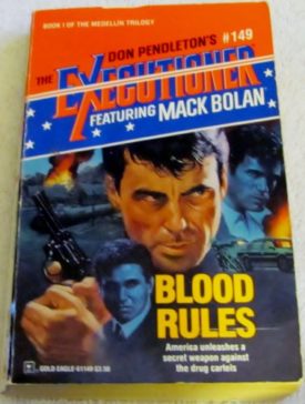 Blood Rules (Mack Bolan) [Apr 01, 1991] Pendleton