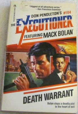 Death Warrant (The Executioner #184) (Mack Bolan: the Executioner) [Mar 01, 1994] Pendleton