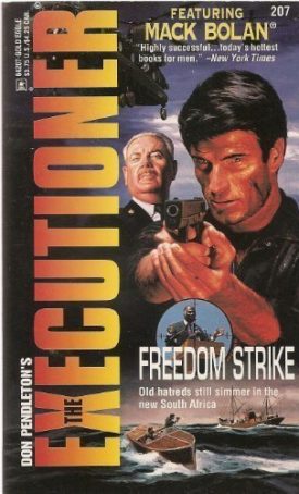 Freedom Strike (The Executioner, No. 207) [Feb 01, 1996] Don Pendleton