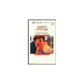 Daddys Little Girl (Silhoutte Romance) (Paperback)