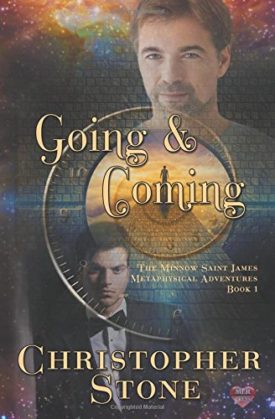 Going and Coming: A Minnow Saint James Metaphysical Adventure (Volume 1) (Paperback)