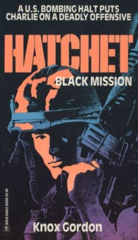 Black Mission (Hatchet, No 1) [Jan 01, 1992] Gordon