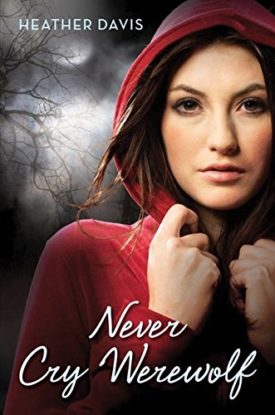 Never Cry Werewolf (Hardcover)