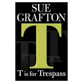 T Is For Trespass (Hardcover)