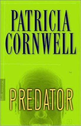Predator (Kay Scarpetta Mysteries) (Hardcover)