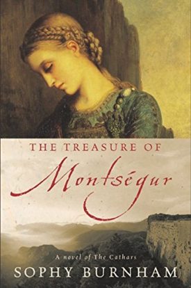 The Treasure of Montsegur: A Novel of the Cathars (Hardcover)