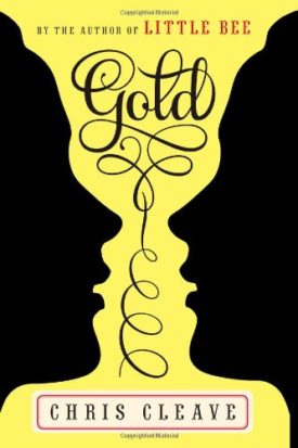 Gold: A Novel (Hardcover)