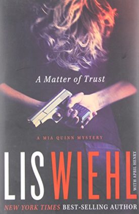 A Matter of Trust (Mia Quinn Mysteries) (Hardcover)
