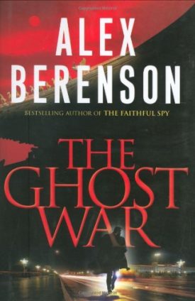 The Ghost War (A John Wells Novel) (Hardcover)
