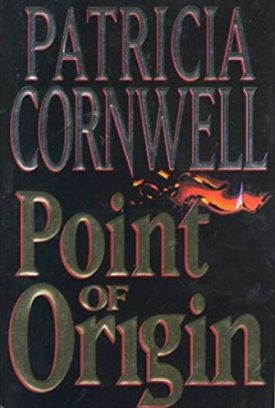 Point of Origin (A Scarpetta Novel) (Hardcover)