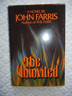 The Uninvited by Farris, John by Farris, John [Hardcover] Farris, John