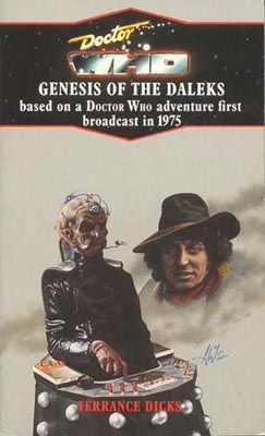 Doctor Who and the Genesis of the Daleks (Target Paperbacks) by Terrance Dicks (1-Jul-1977) (Paperback)
