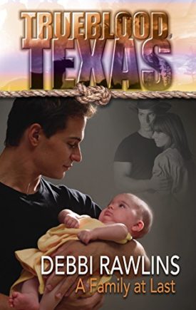 A Family At Last (Trueblood, Texas) (Paperback)