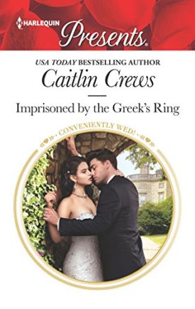 Imprisoned by the Greeks Ring (Conveniently Wed!) (Paperback)