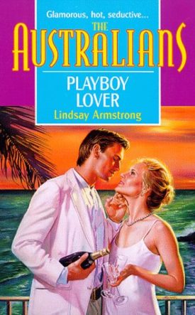 Playboy Lover (The Australians) (Paperback)