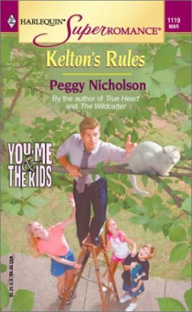 Keltons Rules: You, Me & the Kids (Harlequin Superromance No. 1119) (Paperback)