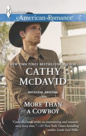 More Than a Cowboy (Reckless, Arizona) (Mass Market Paperback)