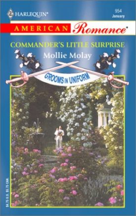 Commanders Little Surprise: Grooms in Uniform (Harlequin American Romance, No 954) (Mass Market Paperback)