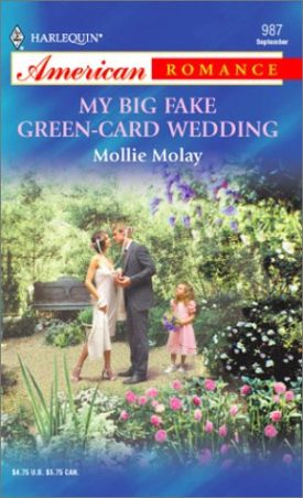 My Big Fake Green-Card Wedding (Mass Market Paperback)