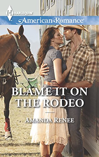 Blame It on the Rodeo (Welcome to Ramblewood) (Mass Market Paperback)