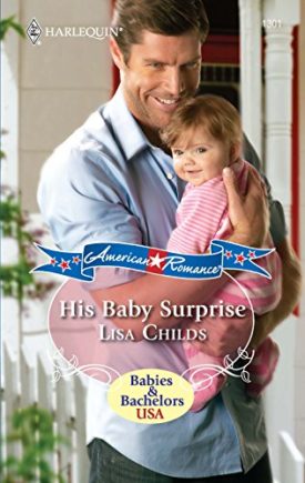 His Baby Surprise (#1301) (Mass Market Paperback)