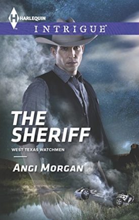 The Sheriff (West Texas Watchmen) (Mass Market Paperback)