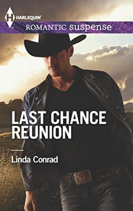 Last Chance Reunion (MMPB) by Linda Conrad