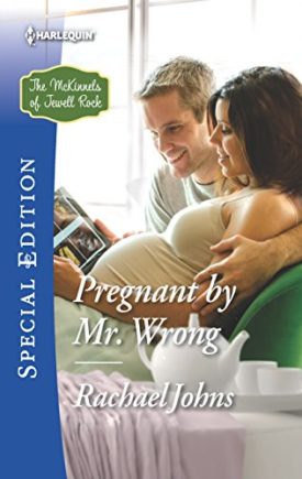 Pregnant by Mr. Wrong (The McKinnels of Jewell Rock) (Mass Market Paperback)