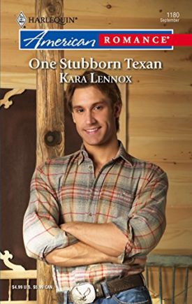 One Stubborn Texan (Mass Market Paperback)