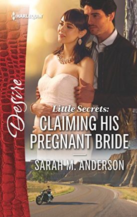 Little Secrets: Claiming His Pregnant Bride (Mass Market Paperback)
