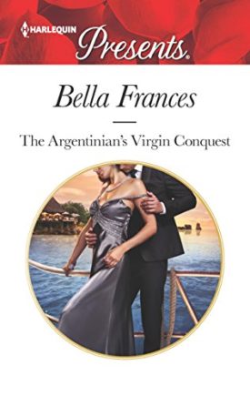 The Argentinians Virgin Conquest (Claimed by a Billionaire) (Mass Market Paperback)