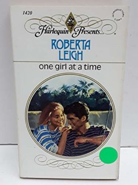 One Girl at a Time (Harlequin Presents #1420) (Mass Market Paperback)