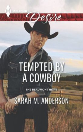 Tempted by a Cowboy (The Beaumont Heirs, 2) (Mass Market Paperback)