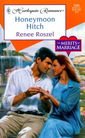 Honeymoon Hitch (MMPB) by Renee Roszel
