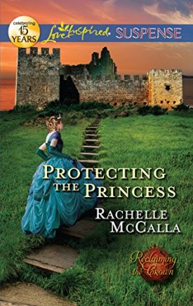 Protecting the Princess (Mass Market Paperback)