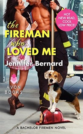 The Fireman Who Loved Me: A Bachelor Firemen Novel (Bachelor Firemen of San Gabriel) (Mass Market Paperback)