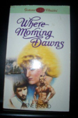 Where Morning Dawns (Mass Market Paperback)