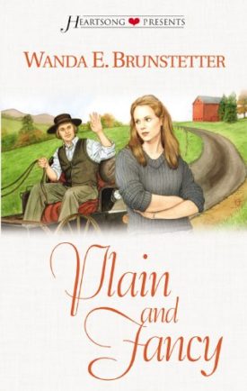 Plain and Fancy: Brides of Lancaster County #3 (Heartsong Presents #478) (Mass Market Paperback)