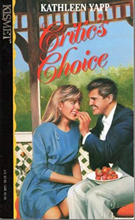 Critics Choice (Kismet, No 80) (Mass Market Paperback)