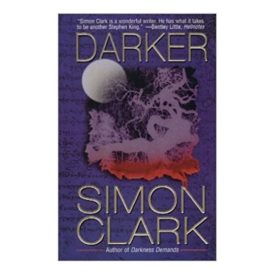 Darker by Clark, Simon (2002) (Mass Market Paperback)