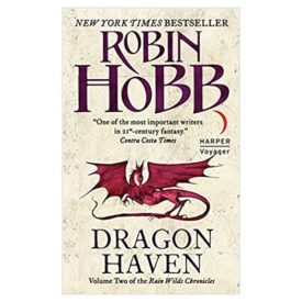 Dragon Haven (Rain Wilds Chronicles, Vol. 2) (Mass Market Paperback)